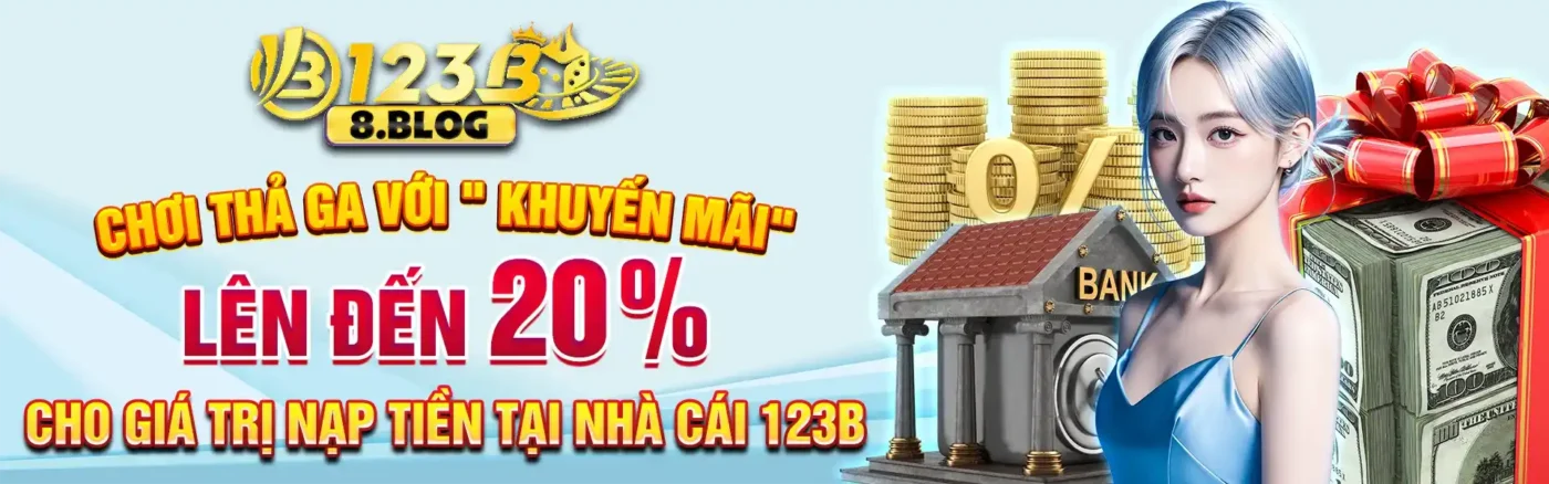 banner chơi thả ga với khuyến mãi khủng từ nhà cái 123b
