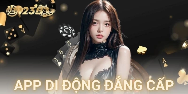 App di động và trải nghiệm người dùng đẳng cấp